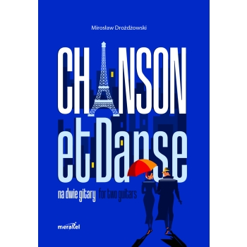 Mirosław Drożdżowski "Chanson et Danse" na dwie gitary